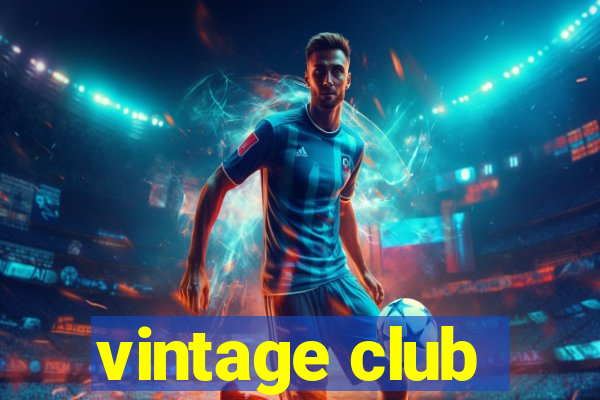 vintage club